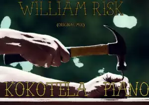 William Risk - Kokotela Piano (original Mix)